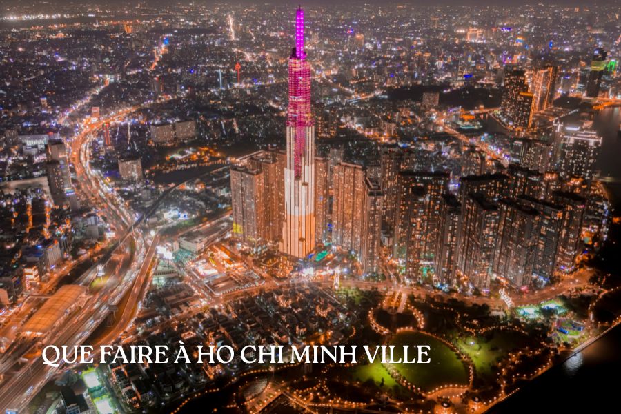 Que faire à Hô Chi Minh-Ville? Entre héritage historique et modernité